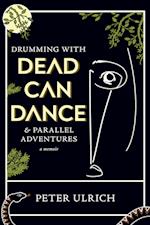 Drumming with Dead Can Dance