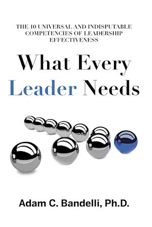 What Every Leader Needs