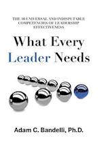 What Every Leader Needs
