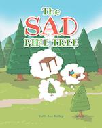 The Sad Pine Tree 