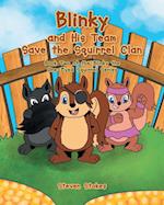 Blinky and His Team Save the Squirrel Clan