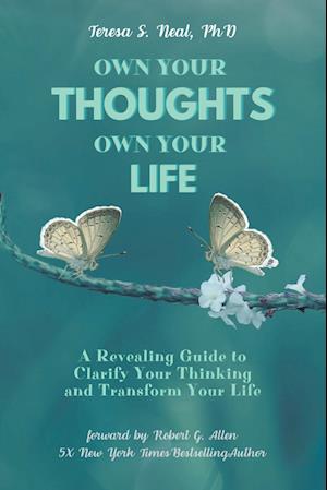 Own Your Thoughts, Own Your Life