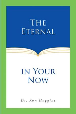 Eternal in Your Now