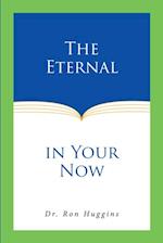 Eternal in Your Now