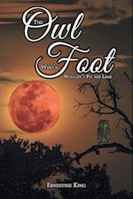 The Owl Whose Foot Wouldn't Fit the Limb