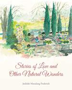 Stories of Love and Other Natural Wonders 