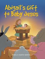 Abigail's Gift to Baby Jesus 