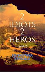 2 idiots 2 heros part-2 