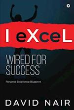 I-eXceL Wired for Success