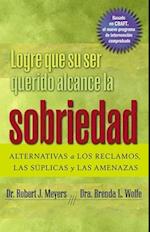 Logre Que Su Ser Querido Alcance La Sobriedad