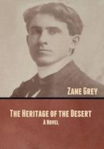 The Heritage of the Desert: A Novel 