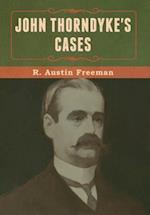 John Thorndyke's Cases 