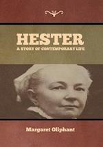 Hester: A Story of Contemporary Life 