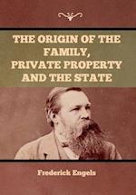 The Origin of the Family, Private Property and the State 