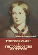 The Poor Clare and The Doom of the Griffiths 