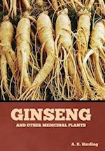 Ginseng and Other Medicinal Plants 