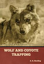 Wolf and Coyote Trapping 