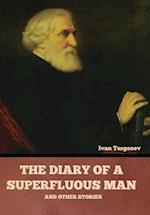 The Diary of a Superfluous Man and Other Stories 