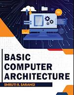 Basic Computer Architecture 