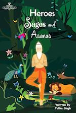 Heroes Sages and Asanas 