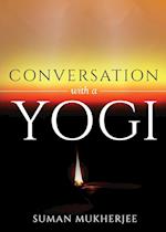 Conversation With A Yogi 