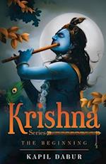 Krishna Series - The Beginning 