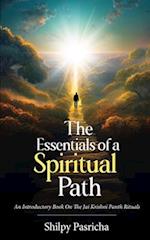 The Essentials of a Spiritual Path - An Introductory Book on the Jai Krishni Panth Rituals 