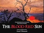 The Blood Red Sun - A Heartbreaking Story on Australia's Black Summer Bushfire 