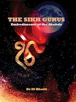 The Sikh Gurus - Embodiments of the Shabda