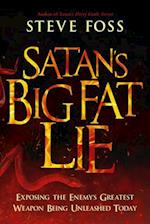 Satan's Big Fat Lie