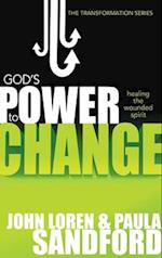 God's Power to Change: Healing the Wounded Spirit 