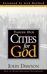 Taking Our Cities for God 