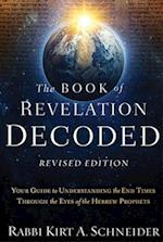 The Book of Revelation Decoded Revised Edition