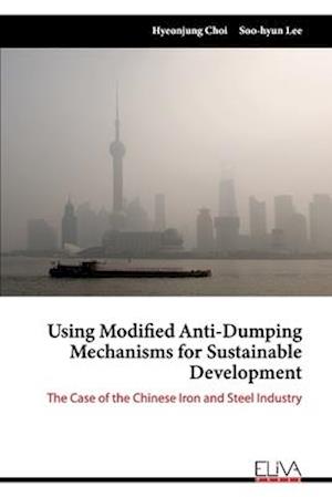 Using Modified Anti-Dumping Mechanisms for Sustainable Development