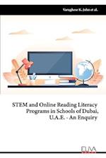 STEM and Online Reading Literacy Programs in Schools of Dubai, U.A.E - An Enquiry