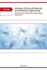 Software Tools and Methods for Metabolic Engineering: Protocols for Metabolic Engineering Research 