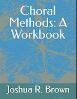 Choral Methods