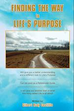 Finding the Way to Life's Purpose 