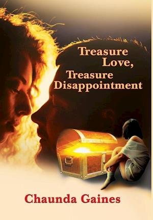 Treasure Love, Treasure Disappointment