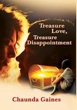 Treasure Love, Treasure Disappointment 