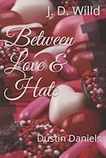 Between Love & Hate