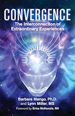 Convergence: The Interconnection of Extraordinary Experiences 