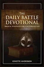 The Daily Battle Devotional 