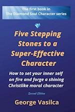Five Stepping Stones to a Super-effective Character