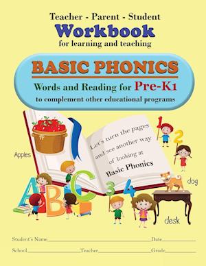 Teacher-Parent-Student Workbook for Learning and Teaching Basic Phonics