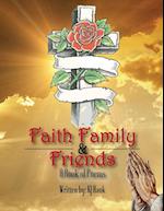 Faith, Family & Friends 