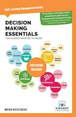 Decision Making Essentials You Always Wanted to Know
