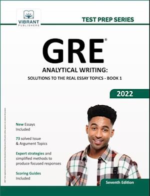 GRE Analytical Writing : Solutions to the Real Essay Topics - Book 1