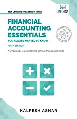 Financial Accounting Essentials You Always Wanted to Know