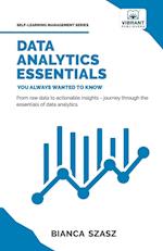 Data Analytics  Essentials You Always Wanted To Know